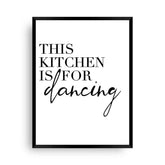 Bild Küche | This Kitchen Is for Dancing | Küchenposter - Wandschmuck-Shop.de