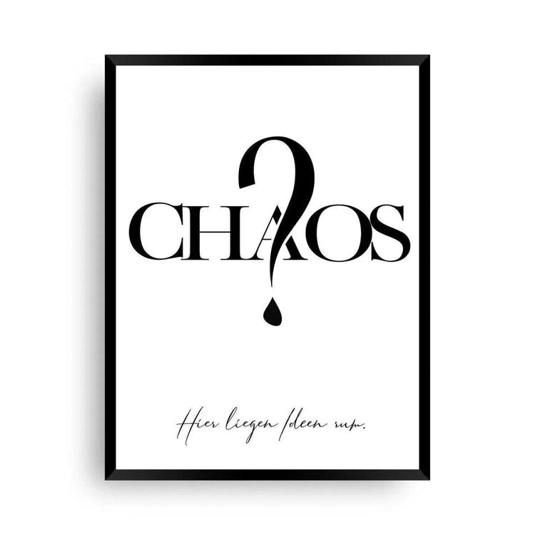Chaos Poster - Ein humorvolles Poster - Wandschmuck-Shop.de